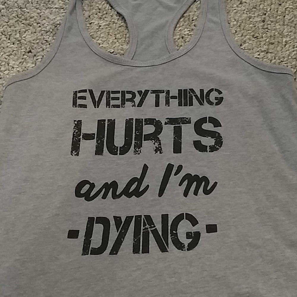 Everything Hurts & Dying